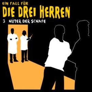 Ein Fall für die drei Herren, Fall 3: Hüter der Schafe, Christian Kock, Ingo Rotkowksy, Kai-Peter Boysen