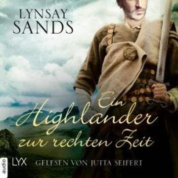 Ein Highlander zur rechten Zeit - Highlander, Teil 4 (Ungekürzt) audiobook, Lynsay Sands