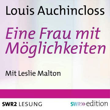 Eine Frau mit Möglichkeiten audiobook, Louis Auchincloss