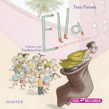 Ella in der zweiten Klasse audiobook, Timo Parvelal