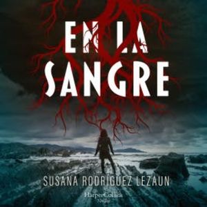 En la sangre, Susana Rodríguez Lezaun