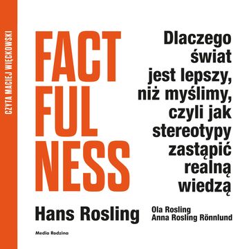 Factfulness audiobook, Anna Rosling-Rönnlund, Hans Rosling, Ola Rosling
