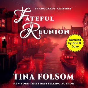 Fateful Reunion (A Scanguards Novella), Tina Folsom
