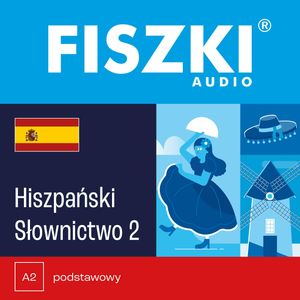 FISZKI audio – hiszpański – Słownictwo 2, Kinga Perczyńska