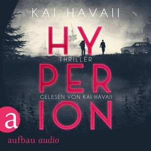 Hyperion (Ungekürzt), Kai Havaii
