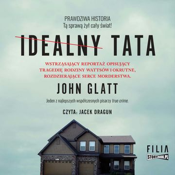 Idealny tata audiobook, John Glatt
