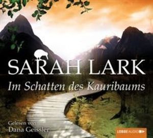Im Schatten des Kauribaums: Band 2, Sarah Lark