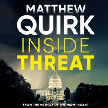 Inside Threat audiobook, Matthew Quirk