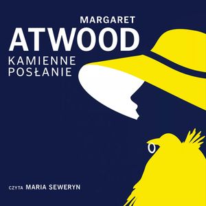 Kamienne posłanie, Margaret Atwood