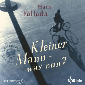 Kleiner Mann – was nun? audiobook, Hans Fallada