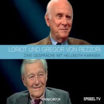 LORIOT und Gregor von Rezzori audiobook, Spiegel-TV
