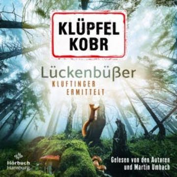 Lückenbüßer (Ein Kluftinger-Krimi 13) audiobook, Volker Klüpfel