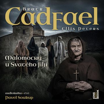 Malomocný u Svatého Jiljí audiobook, Ellis Peters