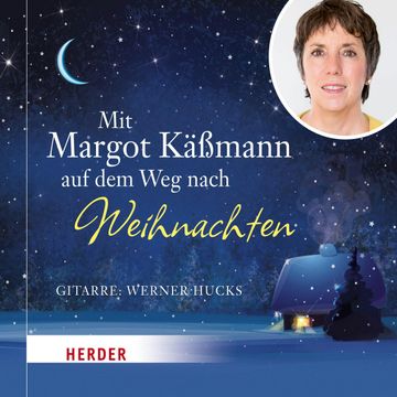 Mit Margot Käßmann auf dem Weg nach Weihnachten audiobook, Margot Käßmann