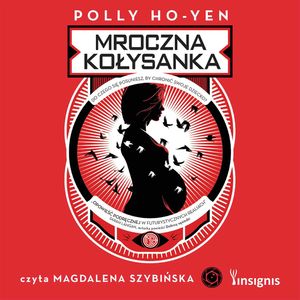 Mroczna kołysanka, Polly Ho-Yen