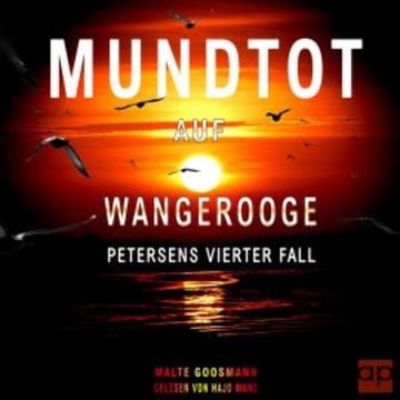 Mundtot auf Wangerooge audiobook, Malte Goosmann