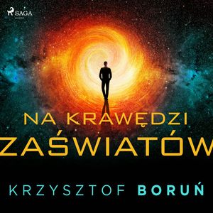 Na krawędzi zaświatów, Krzysztof Boruń