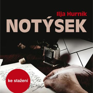 Ilja Hurník: Notýsek audiobook, Ilja Hurník