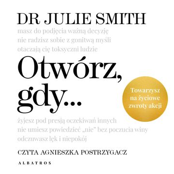 Otwórz, gdy… audiobook, Dr Julie Smith