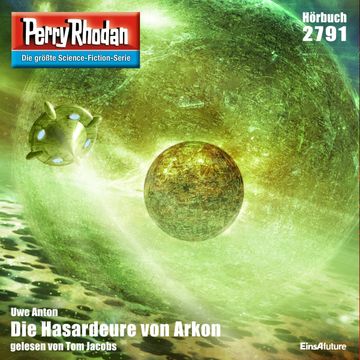 Perry Rhodan 2791: Die Hasardeure von Arkon audiobook, Uwe Anton