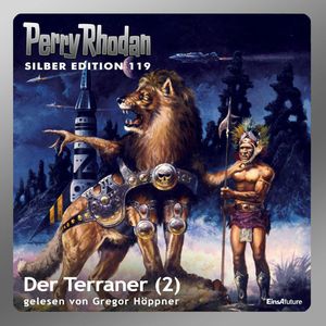 Der Terraner - Teil 2 (Perry Rhodan Silber Edition 119), Kurt Mahr
