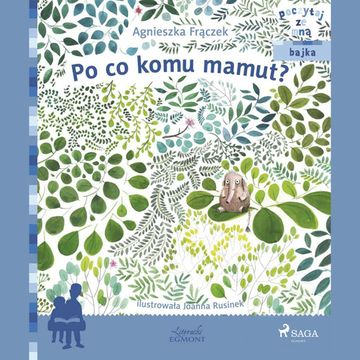 Po co komu mamut? audiobook, Agnieszka Frączek