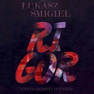 Rigor, Łukasz Śmigiel