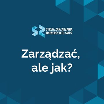 Samoorganizacja w zarządzaniu - jak budować efektywne zespoły? - Mariusz Chrapko, prof. Katarzyna Januszkiewicz audiobook, Strefa Zarządzania Uniwersytetu SWPS