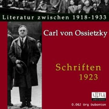 Schriften 1923 audiobook, Carl von Ossietzky