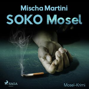 SOKO Mosel, Mischa Martini
