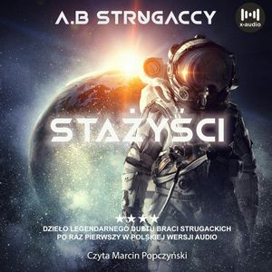 Stażyści, Arkadij Strugacki, Boris Strugacki