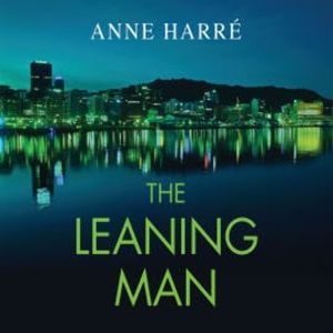 The Leaning Man, Anne Harré