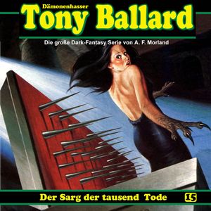 Der Sarg der tausend Tode (Tony Ballard 15), A. F. Morland, Alex Streb, Thomas Birker