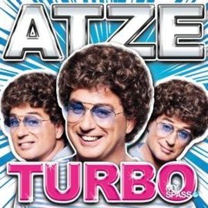 Turbo, 1, Atze Schröder