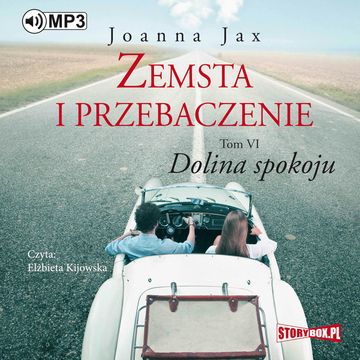 Zemsta i przebaczenie. Tom 6. Dolina spokoju audiobook, Joanna Jax