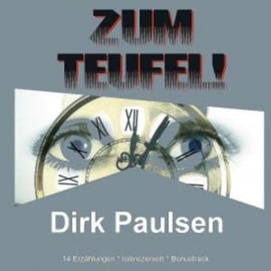 Zum Teufel!, Dirk Paulsen