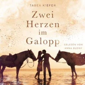 Zwei Herzen im Galopp, Tabea Kiefer