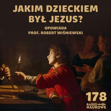 #178 Apokryfy - co o Jezusie mówią odrzucone ewangelie? | prof. Robert Wiśniewski audiobook, Karolina Głowacka