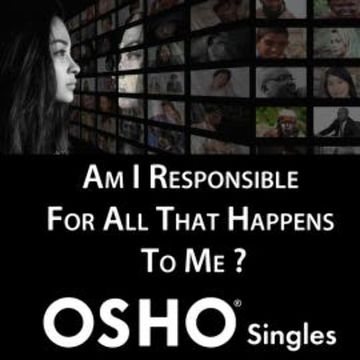 Am I Responsible for All That Happens to Me? audiobook, OSHO