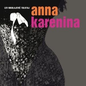 Anna Karenina, Lev Nikolajevič Tolstoj