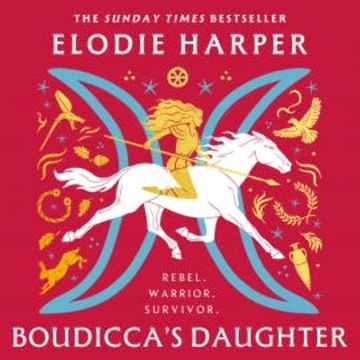 Boudicca's Daughter audiobook, Elodie Harper