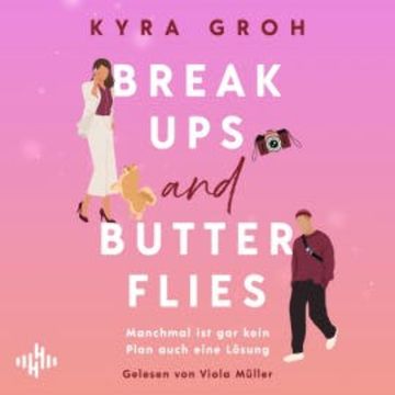 Breakups and Butterflies audiobook, Kyra Groh