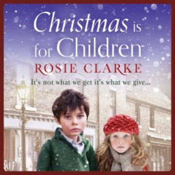 Christmas is for Children audiobook, Rosie Clarke