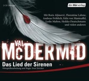 Das Lied der Sirenen (Hörspiel), Val McDermid