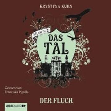 Das Tal - Season 2. Der Fluch audiobook, Krystyna Kuhn