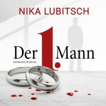 Der 1. Mann (ungekürzt) audiobook, Nika Lubitsch
