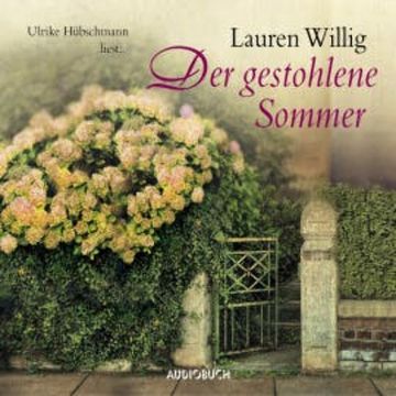 Der gestohlene Sommer audiobook, Lauren Willig