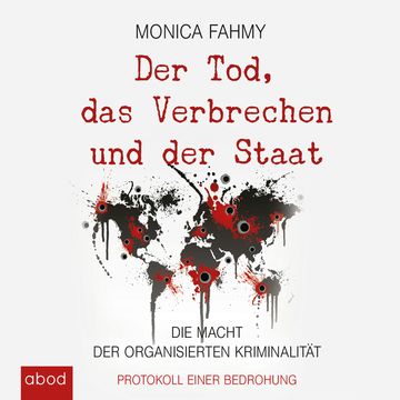 Der Tod, das Verbrechen und der Staat audiobook, Monica Fahmy