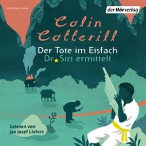 Der Tote im Eisfach (Dr. Siri 5), Colin Cotterill