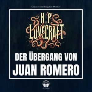 Der Übergang von Juan Romero, Howard Phillips Lovecraft
